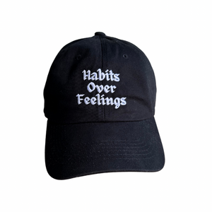 Habits Over Feelings Dad Hat
